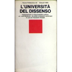 L'università del dissenso - a cura di Theodore Roszack